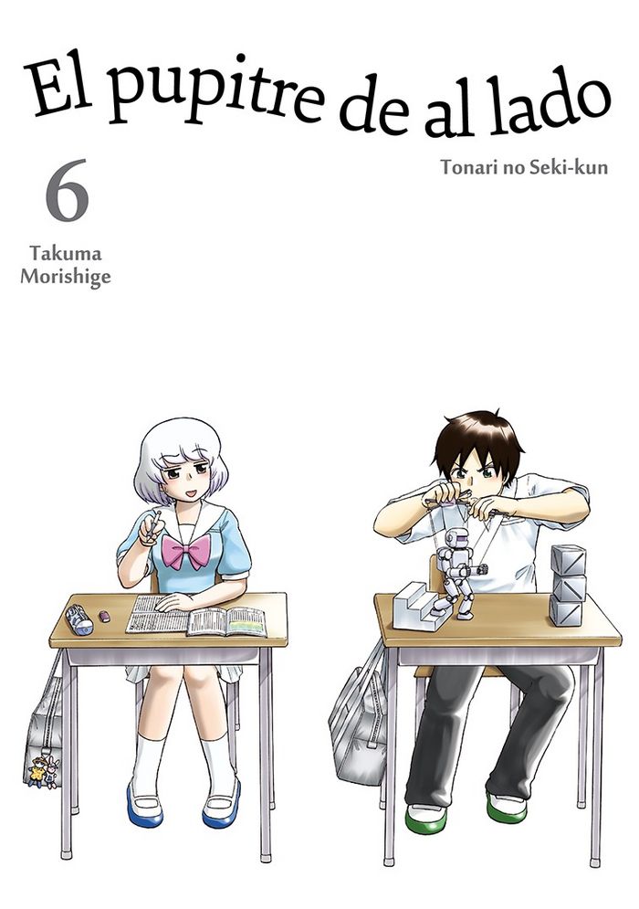 EL PUPITRE DE AL LADO, VOL. 6, de TAKUMA MORISHIGE | portada del libro