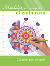Mandalas para acompañar... el embarazo, de JACQUES, CLAUDETTE | portada del libro