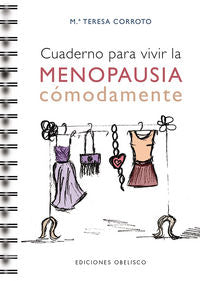 Cuaderno para vivir la menopausia cómodamente, de CORROTO GARCIA, MAITE | portada del libro