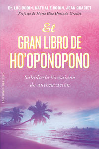 El gran libro de Ho'oponopono, de BODIN, LUC | portada del libro
