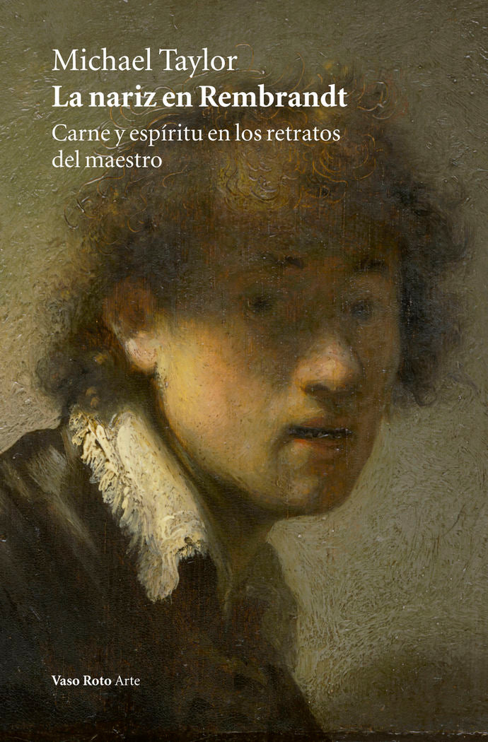 La nariz en Rembrandt, de Taylor (USA), Michael | portada del libro