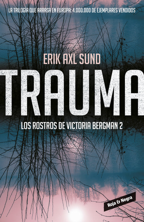 Trauma (Los rostros de Victoria Bergman 2), de Axl Sund | portada del libro