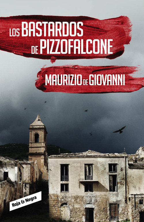 Los bastardos de Pizzofalcone (Inspector Giuseppe Lojacono 2), de de Giovanni, Maurizio | portada del libro