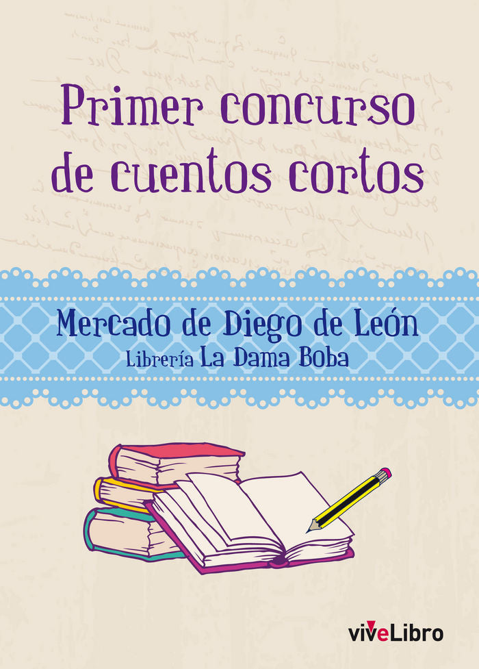 Primer concurso de cuentos cortos. Mercado de Diego de León y Mercado de Chamberi, de V.V. A.A. | portada del libro