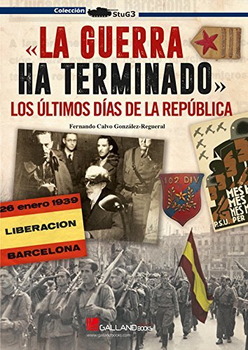 La Guerra Ha Terminado, de Calvo González-Regueral | portada del libro