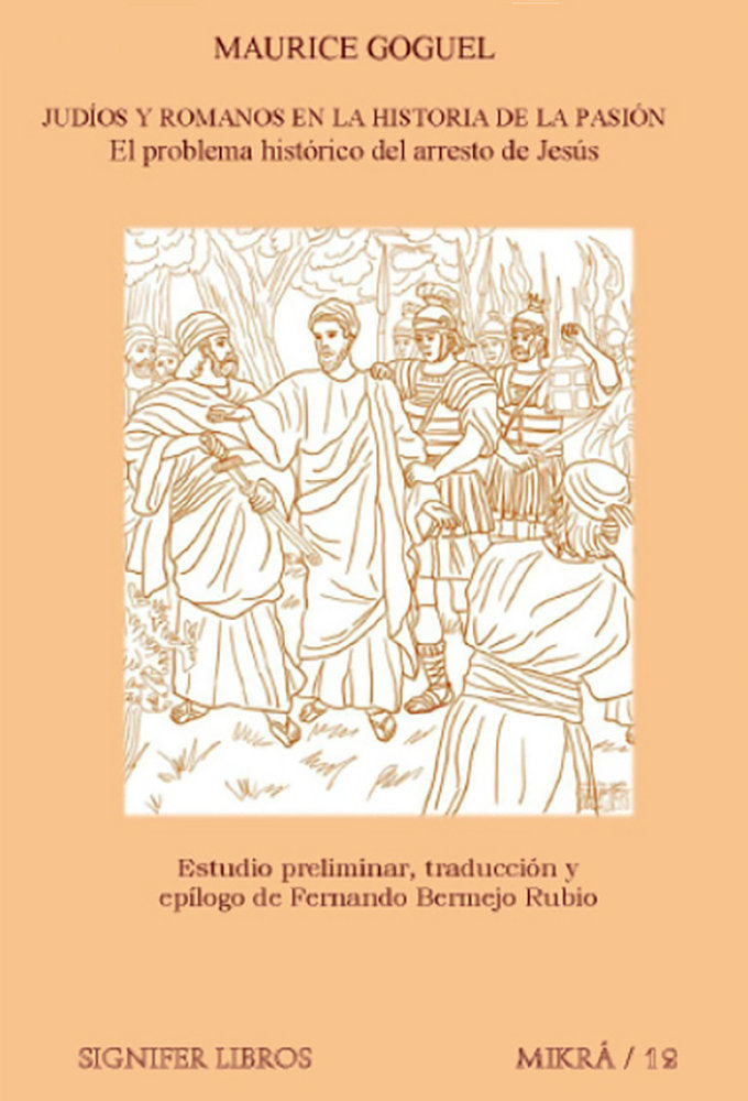 Judíos y romanos en la historia de la pasión, de Goguel, Maurice | portada del libro