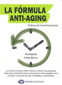 FORMULA ANTI-AGING, LA, de Rigolfas | portada del libro