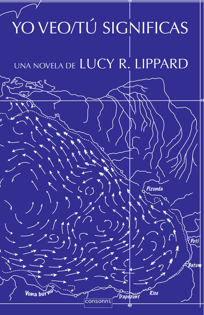 Yo veo / Tú significas, de R. Lippard, Lucy | portada del libro