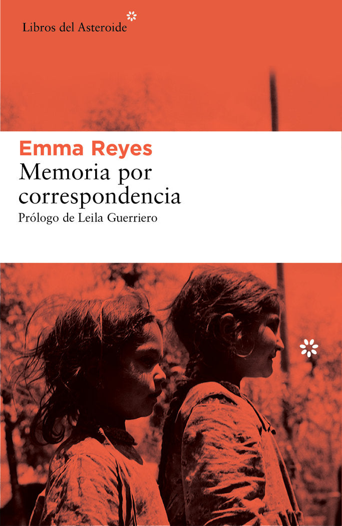 Memoria por correspondencia, de Reyes, Emma | portada del libro
