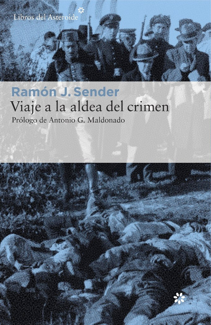 Viaje a la aldea del crimen, de Sender Garcés, Ramón J. | portada del libro