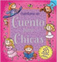 CUÉNTAME UN CUENTO PARA CHICAS | portada del libro