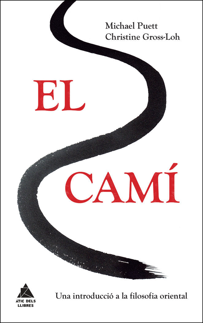 El camí, de Puett, Michael | portada del libro