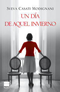 Un día de aquel invierno, de Casati Modignani, Sveva | portada del libro