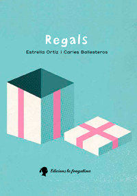 Regals, de Ortiz Arroyo, Estrella | portada del libro