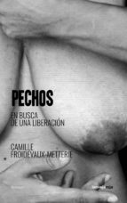 PECHOS, de CAMILLE FROIDEVAUX METTERIE | portada del libro