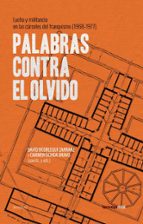 PALABRAS CONTRA EL OLVIDO, de CARMEN OCHOA BRAVO | portada del libro