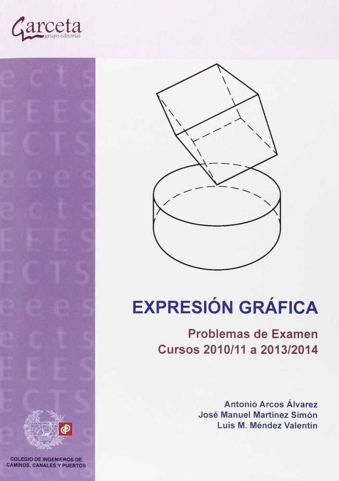 EXPRESION GRAFICA. PROBLEMAS DE EXAMEN, de Arcos Álvarez | portada del libro
