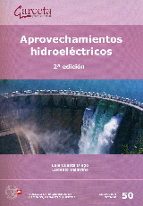 APROVECHAMIENTOS HIDROELECTRICOS 2ª EDICION, de EUGENIO VALLARINO | portada del libro