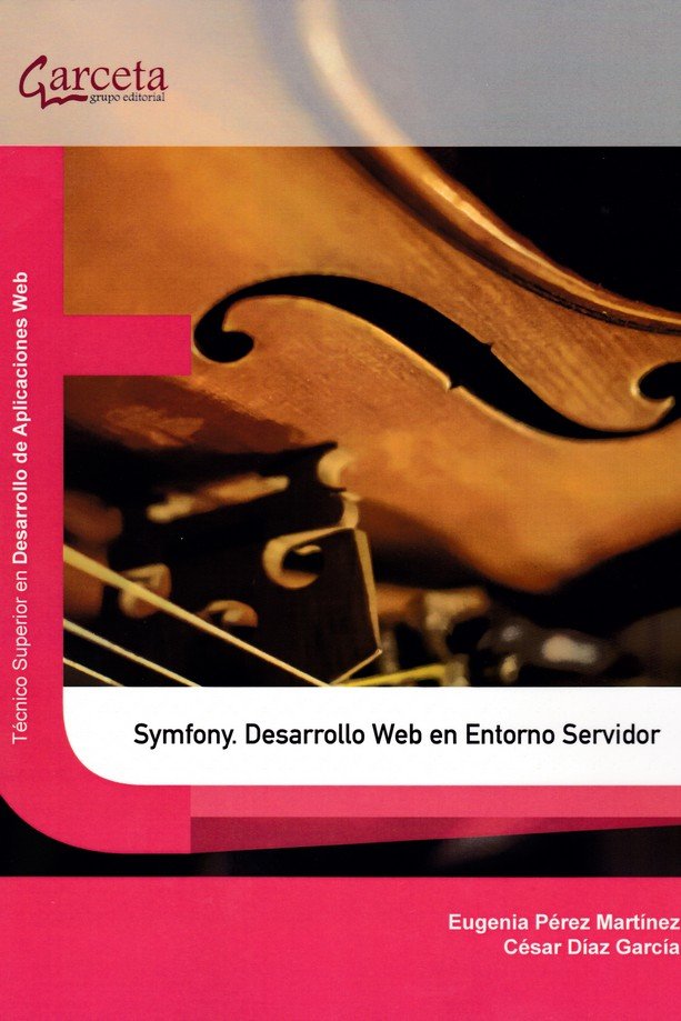 Pérez, Eugenia, de Symfony. Desarrollo Web en entorno servidor | portada del libro