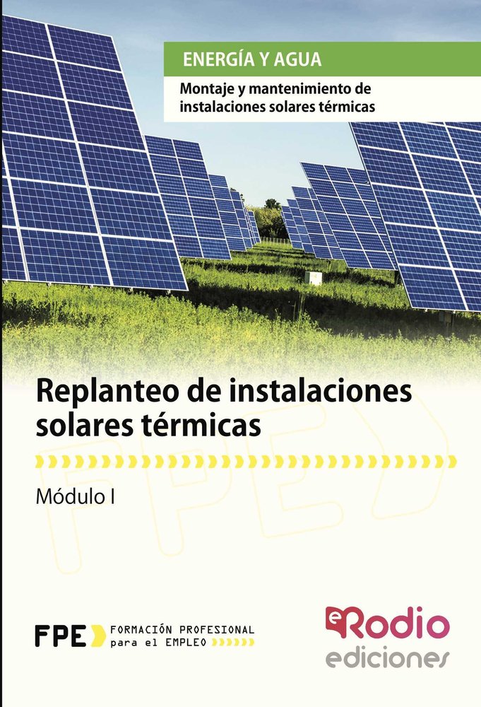 Replanteo de Instalaciones Solares térmicas (MF0601_2). Montaje y mantenimiento de Instalaciones Sol | portada del libro