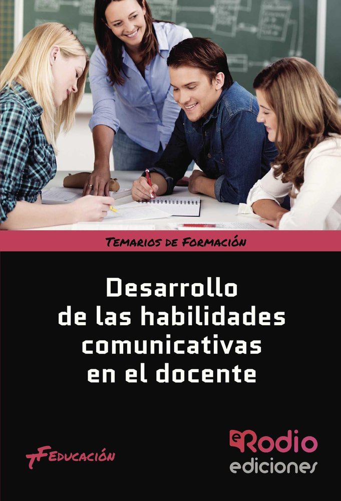 DESARROLLO DE LAS HABILIDADES COMUNICATIVAS EN EL DOCENTE, de OCHOA GUERRA, ODETTE C. | portada del libro