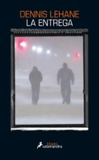 La entrega, de Dennis Lehane | portada del libro
