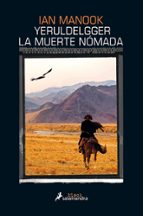 Muerte nómada (Yeruldelgger 3), de Ian Manook | portada del libro