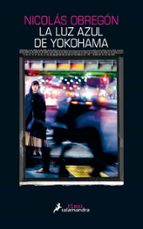 La luz azul de Yokohama, de Nicolas Obregon | portada del libro