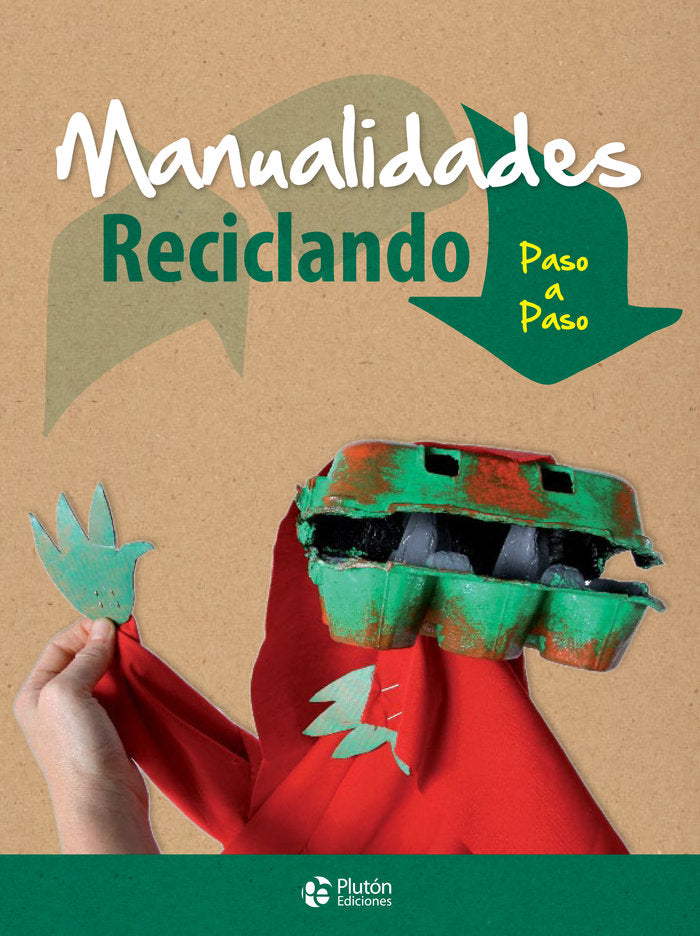 MANUALIDADES RECICLANDO, de Autores, Varios | portada del libro