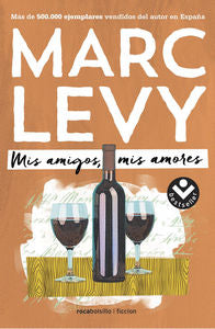 Mis amigos mis amores, de Levy, Marc | portada del libro