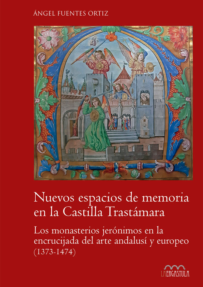 NUEVOS ESPACIOS DE MEMORIA EN LA CASTILLA TRATAMARA, de FUENTES ORTIZ, ANGEL | portada del libro