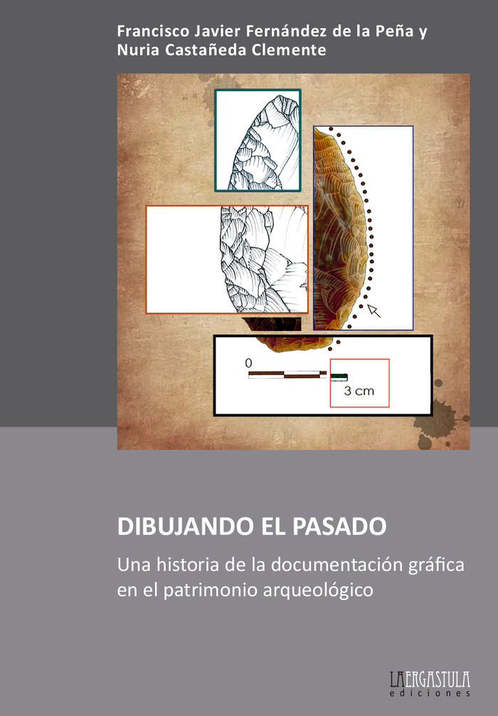DIBUJANDO EL PASADO, de FERNANDEZ DE LA PEÑA, FRANCISCO JAVIER | portada del libro