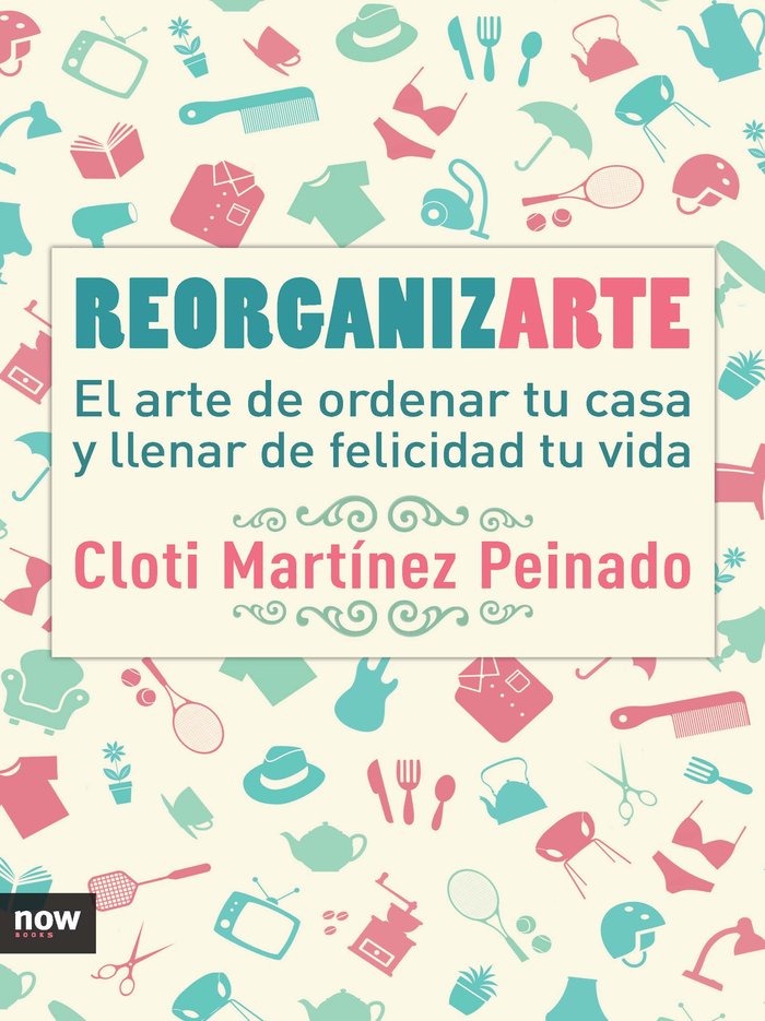 Reorganizarte, de Martínez Peinado, Cloti | portada del libro