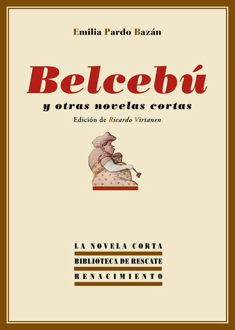 Belcebú y otras novelas cortas, de Pardo Bazán, Emilia | portada del libro