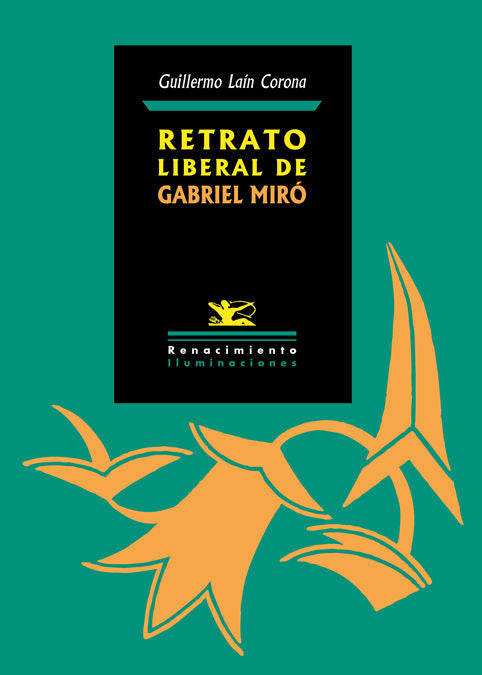 Retrato liberal de Gabriel Miró, de Laín Corona, Guillermo | portada del libro