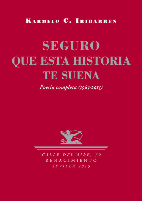 Seguro que esta historia te suena, de C. Iribarren, Karmelo | portada del libro