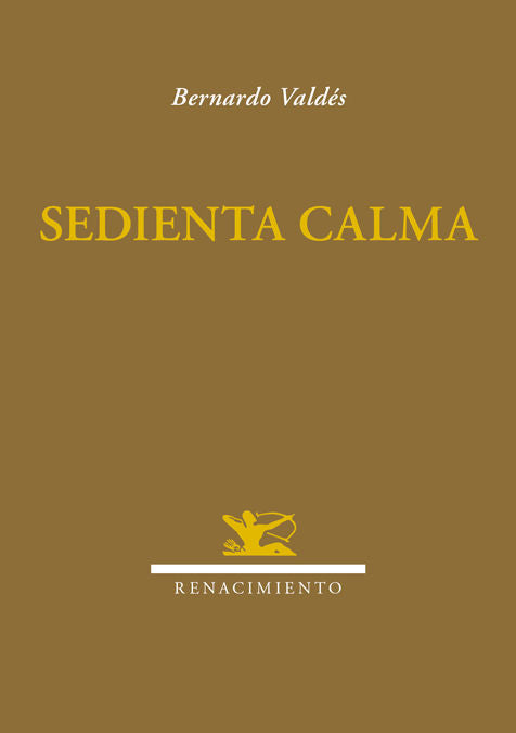Sedienta calma, de Valdés, Bernardo | portada del libro