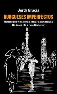 Burgueses imperfectos, de Gracia García, Jordi | portada del libro