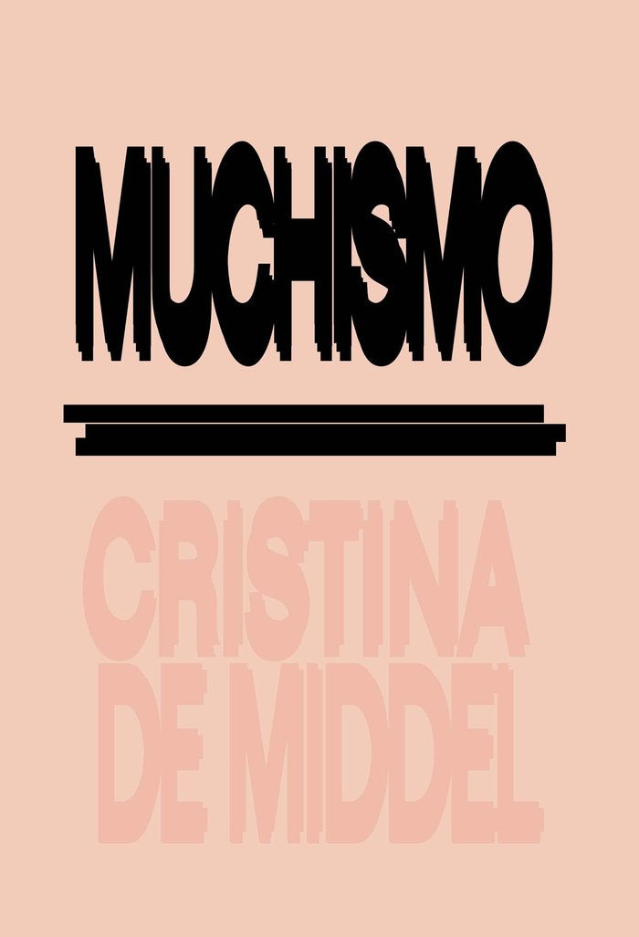 MUCHISMO / ANTIPODES, de DE MIDDEL,CRISTINA | portada del libro