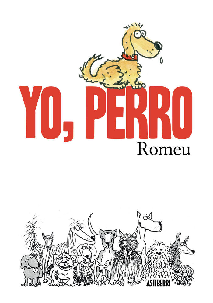 Yo, perro, de Romeu, Carlos | portada del libro