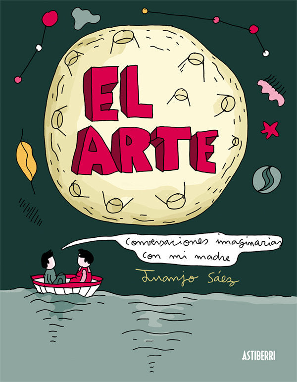 El Arte. Conversaciones imaginarias con mi madre, de Sáez, Juanjo | portada del libro