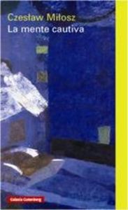 La mente cautiva, de Milosz | portada del libro
