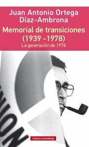Memorial de transiciones- rústica, de Ortega y Díaz-Ambrona | portada del libro