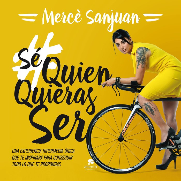 Sé quien quieras ser, de Sanjuan Gumbau | portada del libro
