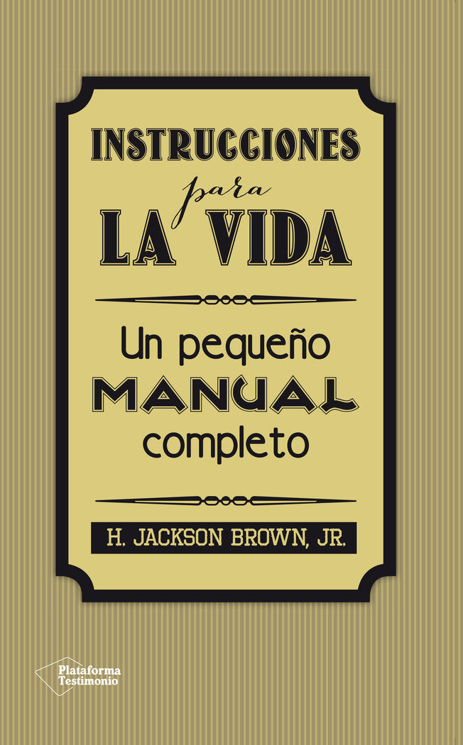 Instrucciones para la vida, de Brown, Jr., H. Jackson | portada del libro