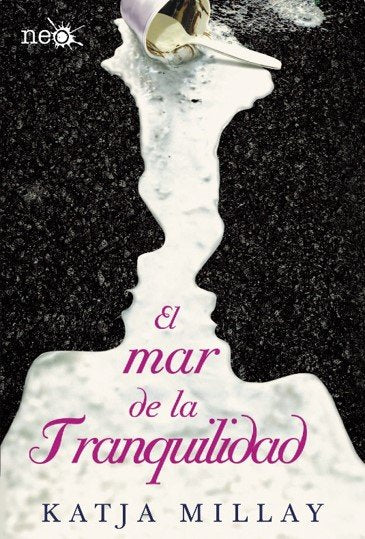 El mar de la tranquilidad, de Millay, Katja | portada del libro