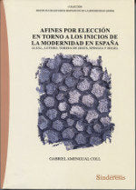 AFINES POR ELECCIÓN EN TORNO A LOS INICIOS DE LA MODERNIDAD EN ESPAÑA, de AMENGUAL COLL, GABRIEL | portada del libro