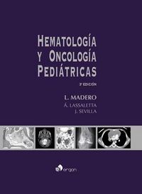 Hematología y Oncología Pediátricas. 3ª edición, de Madero López | portada del libro