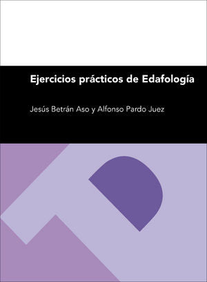 Ejercicios prácticos de Edafología, de Pardo Juez, Alfonso | portada del libro