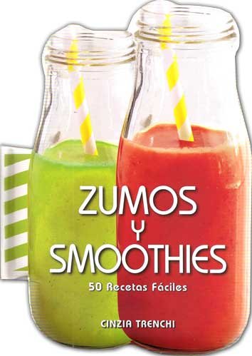 Zumos y Smoothies, de Trenchi, Cinzia | portada del libro